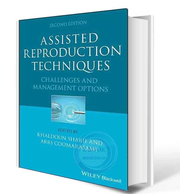 دانلود کتاب  Assisted Reproduction Techniques: Challenges & Management Options 2nd  2021 (ORIGINAL PDF)